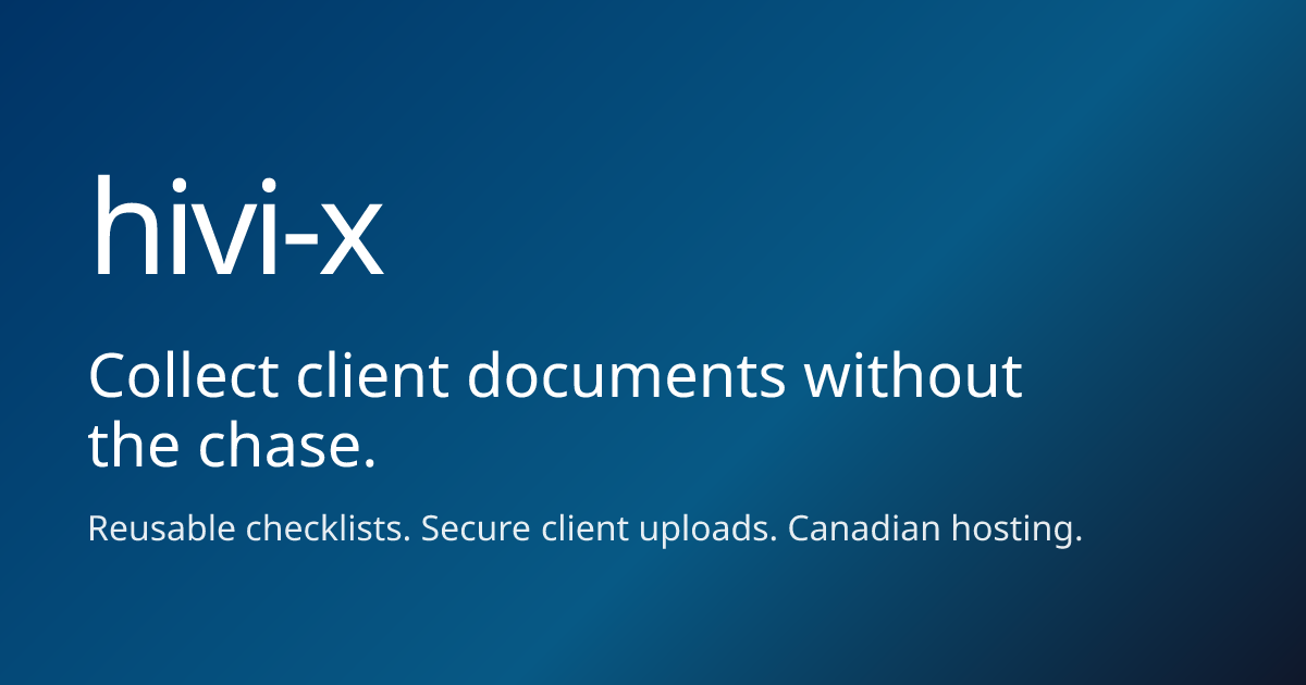 Canadian Client Document Collection Software | hivi-x